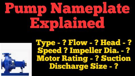 centrifugal pump nameplate data explained|pump name plate codes.